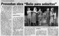 Presentan obra "Baño para señoritas".