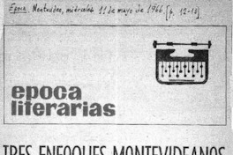 Tres enfoques montevideanos