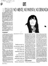 No miente, no inventa, no denuncia.