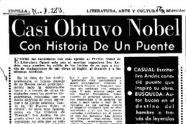 Casi obtuvo Nobel con historia de un puente.