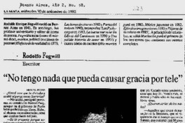 No tengo nada que pueda causar gracia por tele".