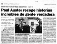 Paul Auster recoge historias increíbles de gente verdadera.