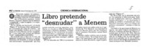 Libro pretende "desnudar" a Menem.
