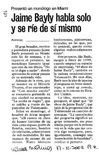 Jaime Bayly habla solo y se ríe de sí mismo.