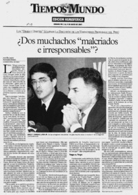 ¿Dos muchachos "malcriados e irresponsables"?