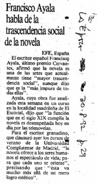 Francisco Ayala habla de la trascendencia social de la novela.