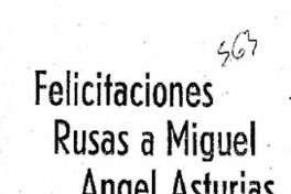 Felicitaciones rusas a Miguel Angel Asturias.