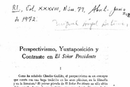 Perspectivismo, yuxtaposición y contraste en El Señor Presidente