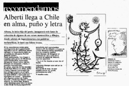 Alberti llega a Chile en alma, puño y letra.