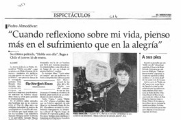 "Cuando reflexiono sobre mi vida, pienso más en el sufrimiento que en la alegría"