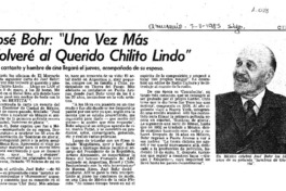 José Bohr, "una vez más volveré al querido chilito lindo".