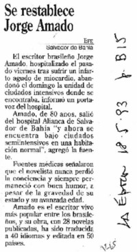 Se restablece Jorge Amado.