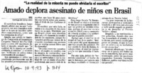 Amado deplora asesinato de niños en Brasil.