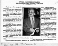 Manuel Vazquez Montalban, escritor español, de visita en Chile.