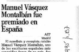 Manuel Vásquez Montalbán fue premiado en España.