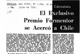 El Exclusivo premio formentor se acercó a Chile.