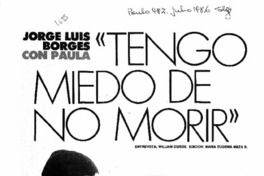 "Tengo miedo de no morir"