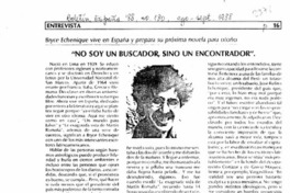 "No soy un buscador, sino un encontrador".