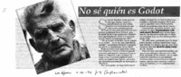 No sé quién es Godot.