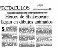 Héroes de Shakespeare llegan en dibujos animados.