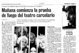 Mañana comienza la prueba de fuego del teatro carcelario