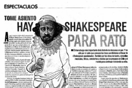 Tome asiento hay Shakespeare para rato
