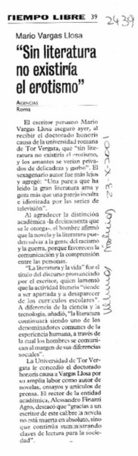 Mario Vargas Llosa "Sin literatura no existiría el erotismo".