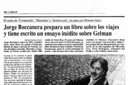 Jorge Boccanera prepara un libro sobre los viajes y tiene escrito un ensayo inédito sobre Gelman