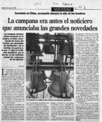 La campana era antes el noticiero que anunciaba las grandes novedades.