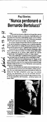 Nunca perdonaré a Bernardo Bertolucci".