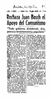 Rechaza Juan Bosch el apoyo del comunismo.