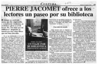 Pierre Jacomet ofrece a los lectores un paseo por su biblioteca.