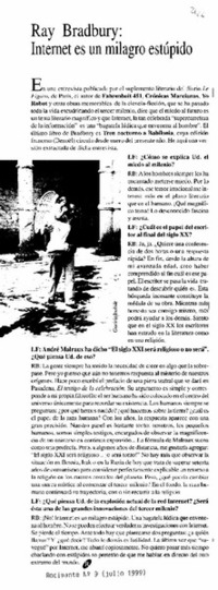 Bradbury, Internet es un milagro estúpido.