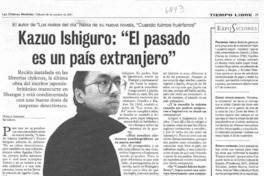 Kazuo Ishiguro: "el pasado es un país extranjero"