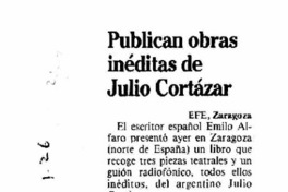 Publican obras inéditas de Julio Cortázar