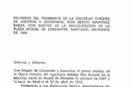 Palabras del Presidente de la Sociedad Chilena de Historia y Geografía, don Sergio Martínez Baeza, con motivo de la inauguración de la Plaza Miguel de Cervantes