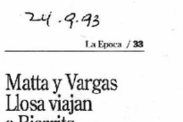 Matta y Vargas Llosa viajan a Biarritz.