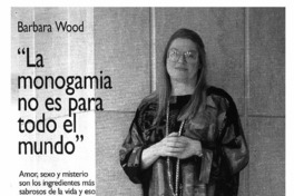 "La monogamia no es para todo el mundo"