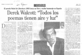 Derek Walcott: "Todos los poemas tienen aire y luz"