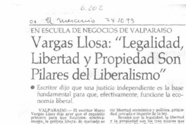 Vargas Llosa, "legalidad, libertad y propiedad son pilares del liberalismo".