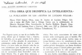 "Una obra que dignifica la inteligencia"