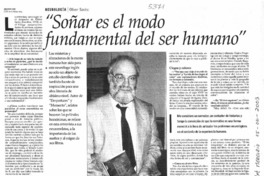 "Soñar es el modo fundamental del ser humano"