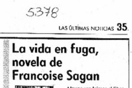 La vida en fuga, novela de Françoise Sagan