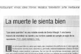 La muerte le sienta bien