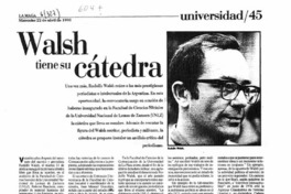 Walsh tiene su cátedra.