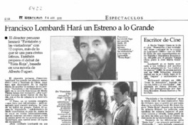 Francisco Lomabrdi hará un estreno a lo grande.