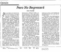 Pero no regresará