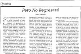 Pero no regresará
