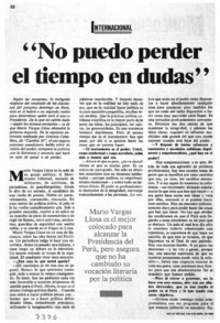 "No puedo perder el tiempo en dudas"