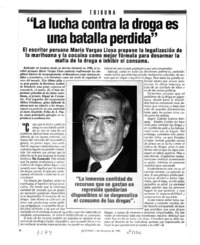 "La Lucha contra la droga es una batalla perdida".
